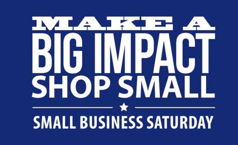 Small Business Saturday 11/30 10am-8pm